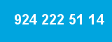 924 222 51 14